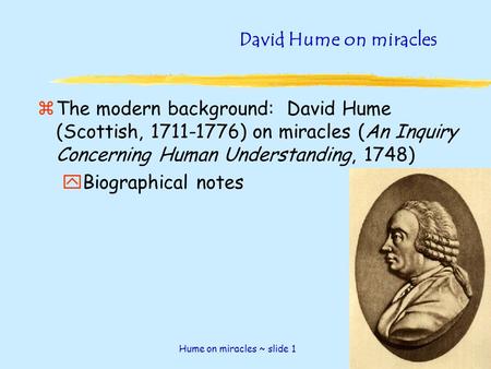 Hume on miracles ~ slide 1