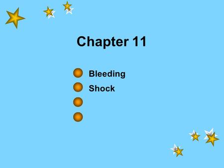 Chapter 11 Bleeding Shock.
