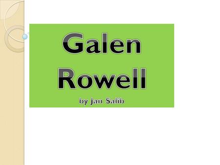Galen Rowell was born August 23,1940 He was born in Oakland, California Galen was introduced to the wilderness at a very young age.