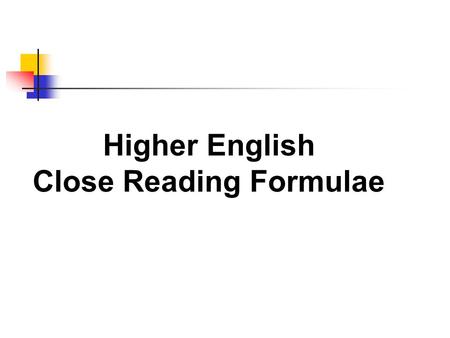 Higher English Close Reading Formulae. Imagery Question 1. Identify the image (what is being compared to what?) 2. Give the literal root of the image.