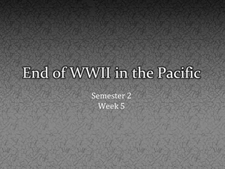 End of WWII in the Pacific