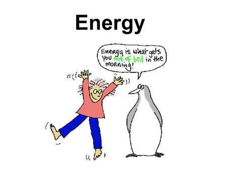 Energy. WORK ENERGY THEOREM For an object that is accelerated by a constant force & moves in the same direction… Lets derive this…