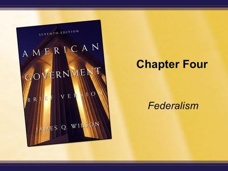 Chapter Four Federalism. Copyright © Houghton Mifflin Company. All rights reserved. 4-2 Enduring Questions What is “sovereignty” and where is it located.