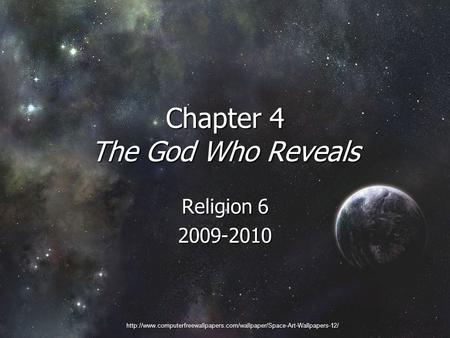Chapter 4 The God Who Reveals Religion 6 2009-2010