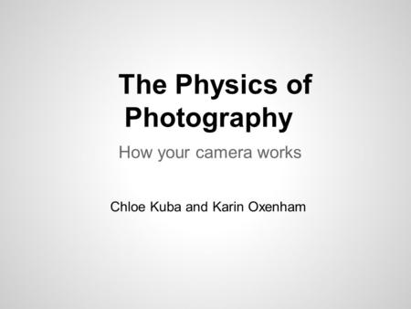 The Physics of Photography