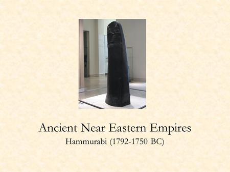 Ancient Near Eastern Empires