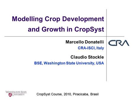 Modelling Crop Development and Growth in CropSyst