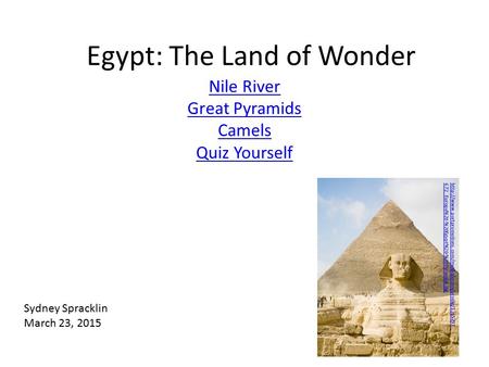 Egypt: The Land of Wonder Nile River Great Pyramids Camels Quiz Yourself  672_Europe%20-%20Egypt%20-%20Pyramids.jpg.
