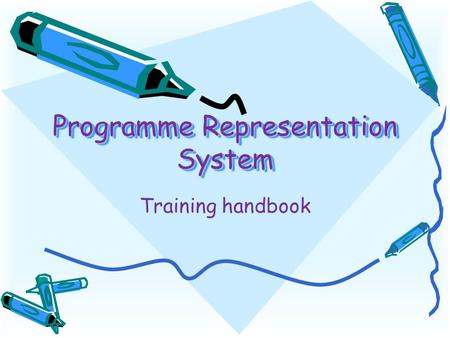Programme Representation System Training handbook.