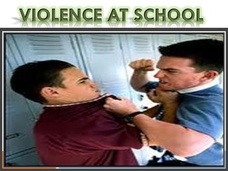 School violence is youth violence that occurs on school property, on the way to or from school or school-sponsored events, or during a school- sponsored.