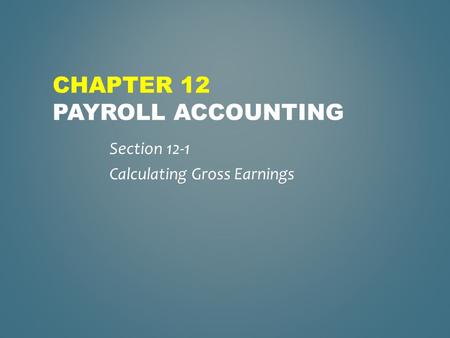 Chapter 12 Payroll Accounting