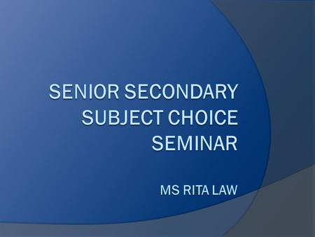 Subjects offered for S4 students in 2012-2013 SubjectNo. of Groups Biology2 Chemistry2 Physics2 Combined Science (Chem+Phy)1 Chinese Literature1 Literature.
