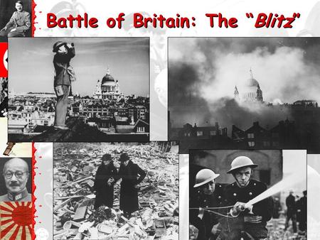 Battle of Britain: The “Blitz”
