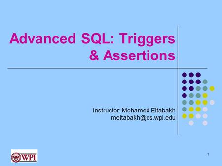 Advanced SQL: Triggers & Assertions