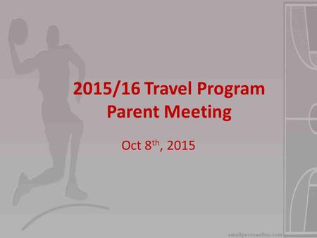 2015/16 Travel Program Parent Meeting