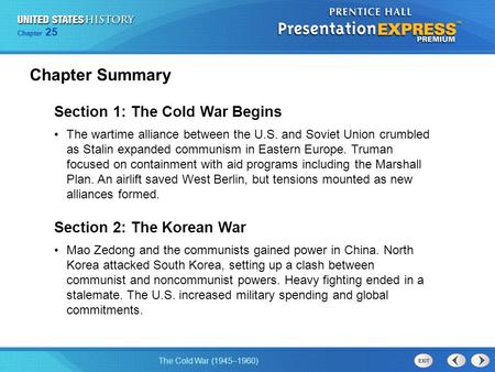 Chapter Summary Section 1: The Cold War Begins