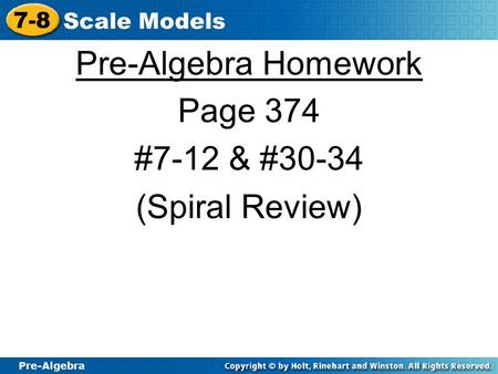 Page 374 #7-12 & #30-34 (Spiral Review)