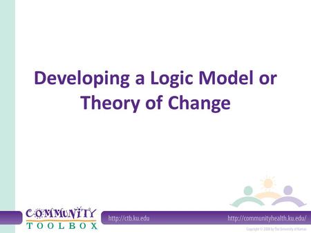 Developing a Logic Model or Theory of Change. What is a Logic Model? A logic model presents a picture of how your effort or initiative is supposed to.