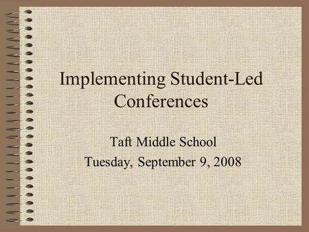 Implementing Student-Led Conferences