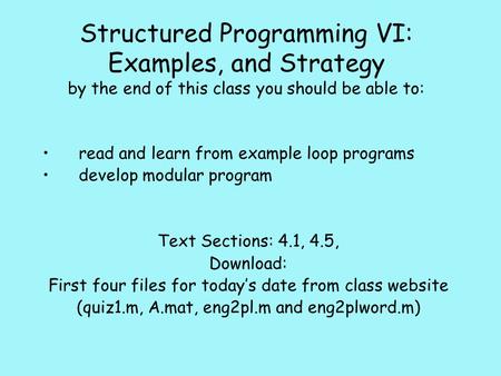 read and learn from example loop programs develop modular program