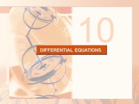 DIFFERENTIAL EQUATIONS 10. DIFFERENTIAL EQUATIONS Unfortunately, it’s impossible to solve most differential equations in the sense of obtaining an explicit.