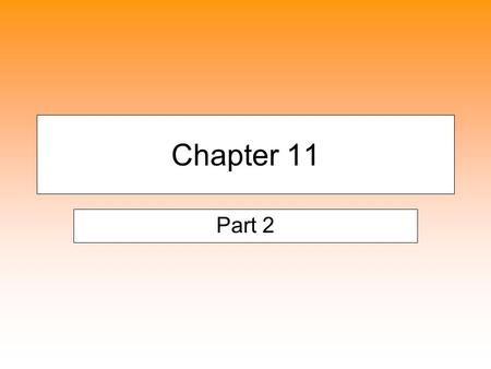 Chapter 11 Part 2. ESTIMATED LIABILTIES Obligation that exists but for which the amount and timing is uncertain. However, the company can reasonably estimate.