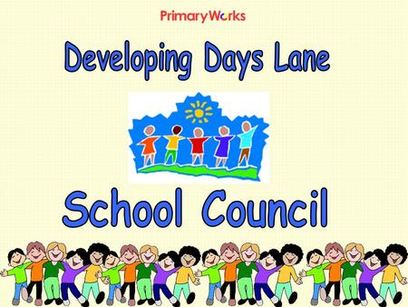 When we develop our School Council and understand its purposes we will:- help everyone in our school feel responsible for what goes on here build children’s.