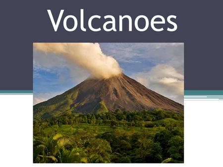 Volcanoes. Volcano Eruption A volcano – is an opening in Earth’s crust through which molten rock, rock fragments, and hot gases erupt.