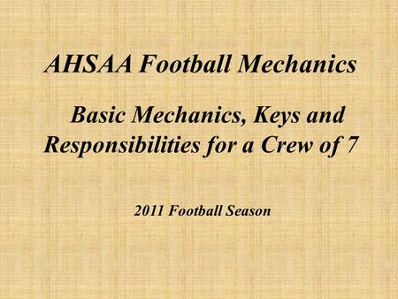AHSAA Football Mechanics