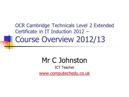Mr C Johnston ICT Teacher