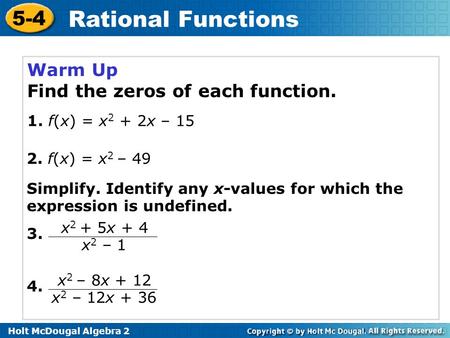 Find the zeros of each function.