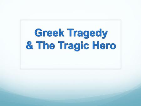 Tragedy Themes Greek Tragedy dealt with important themes such as: Love Loss Pride The Abuse of Power Fraught Relationships Between Men and Gods.