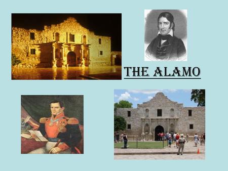 The Alamo. Mexican War – Key People Texas – The Lone Star Republic.