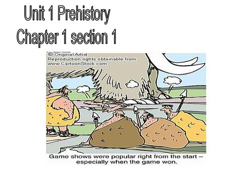 What does the term Prehistory refer to? The term prehistory refers to the period of time before writing was developed. Ancient Sumerian (civilization.