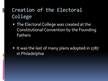 Creation of the Electoral College