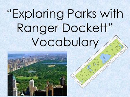 “Exploring Parks with Ranger Dockett” Vocabulary