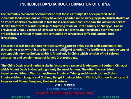 INCREDIBLY DANXIA ROCK FORMATION OF CHINA The incredibly coloured rocky landscape that looks as though it's been painted These incredible landscapes look.