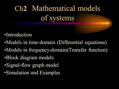 Ch2 Mathematical models of systems