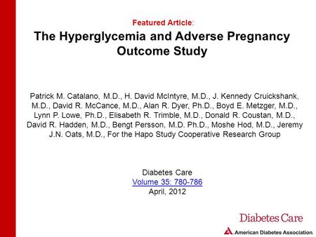 The Hyperglycemia and Adverse Pregnancy Outcome Study