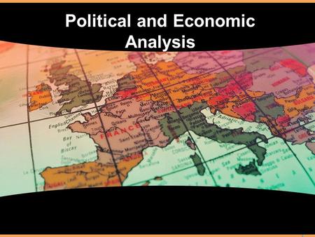 Political and Economic Analysis. What is an Economy? -- Ch 3 Sec. 1 What is meant by the term economy The factors of production The concept of scarcity.