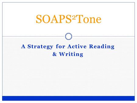 A Strategy for Active Reading & Writing