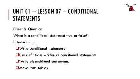 Unit 01 – Lesson 07 – Conditional Statements