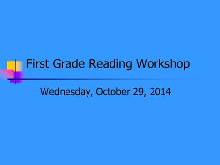 First Grade Reading Workshop