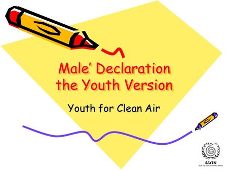 Male’ Declaration the Youth Version Youth for Clean Air.