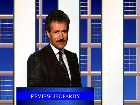 REVIEW JEOPARDY Topic A Topic B Topic C Topic D.