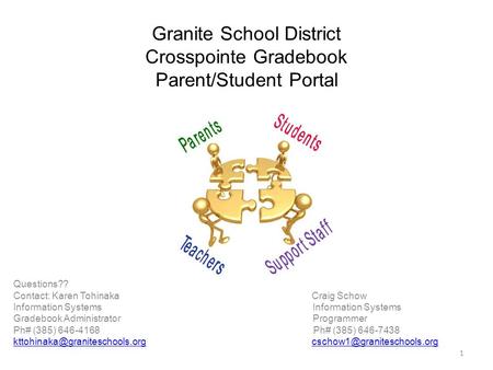 Granite School District Crosspointe Gradebook Parent/Student Portal