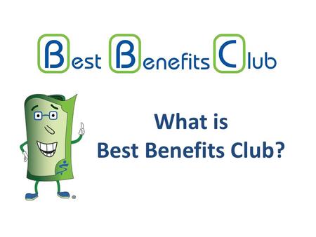 What is Best Benefits Club?. We work with Human Resource Departments to help them Retain, Reward and Attract employees with benefits, perks and incentives.