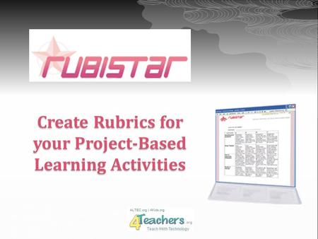 Create Rubrics for your Project-Based Learning Activities.
