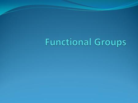 Functional Groups.