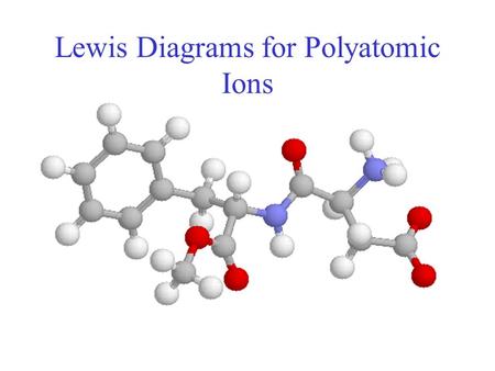 Lewis Diagrams for Polyatomic Ions